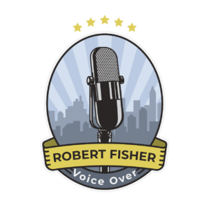 Robert Fisher Voice Talent and Voice Actor
