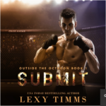Submit. Outside the Octagon Book One By Lexy Timms